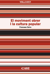 E-book, El moviment obrer i la cultura popular, Calvo, Francesc, Editorial UOC