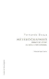 E-book, Hétérographies : formes de l'écrit dans le Siècle d'Or espagnol, Bouza Alvarez, Fernando J., Casa de Velázquez