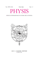 Issue, Physis : rivista internazionale di storia della scienza : XLVII, 1/2, 2010, L.S. Olschki