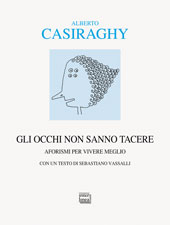 E-book, Gli occhi non sanno tacere : aforismi per vivere meglio, Interlinea