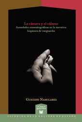 E-book, La cámara y el cálamo : ansiedades cinematográficas en la narrativa hispánica de vanguardia, Iberoamericana Vervuert