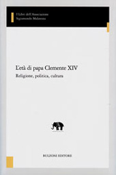 E-book, L'età di papa Clemente XIV : religione, politica cultura, Bulzoni