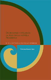 E-book, De bufones y pícaros : la risa en la novela picaresca, Roncero López, Victoriano, 1959-, Iberoamericana Vervuert