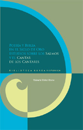 E-book, Poesía y Biblia en el Siglo de Oro : estudios sobre los Salmos y el Cantar de Los Cantares, Núñez Rivera, Valentín, Iberoamericana Vervuert