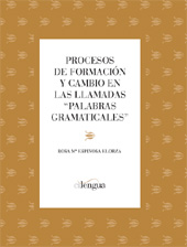 E-book, Procesos de formación y cambio en las llamadas palabras gramaticales, Cilengua