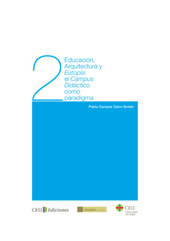 E-book, Educación, Arquitectura y Eutopía : el Campus Didáctico como paradigma, CEU Ediciones