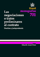 E-book, Las negociaciones o tratos preliminares al contrato : doctrina y jurisprudencia, Aznar Giner, Eduardo, Tirant lo Blanch