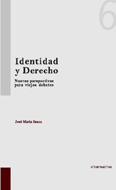 E-book, Identidad y derecho : nuevas perspectivas para viejos debates, Sauca, José María, Tirant lo Blanch