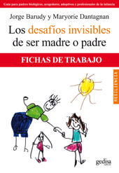 E-book, Los desafíos invisibles de ser padre o madre : fichas de trabajo, Barudy, Jorge, Gedisa