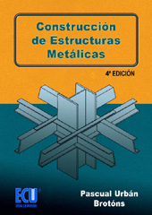 eBook, Construcción de estructuras metálicas, Urbán Brotóns, Pascual, Editorial Club Universitario