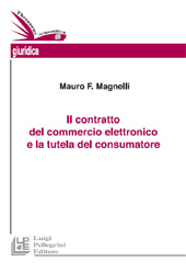 E-book, Il contratto del commercio e la tutela del consumatore, Magnelli, Mauro F., L. Pellegrini