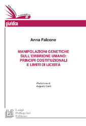 E-book, Manipolazioni genetiche sull'embrione umano : principi costituzionali e limiti di liceità, Falcone, Anna, L. Pellegrini