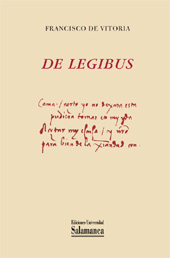 E-book, De Legibus, Vitoria, Francisco de, 1486?-1546, Ediciones Universidad de Salamanca