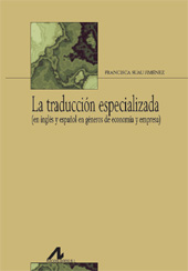 E-book, La traducción especializada : en inglés y español en géneros de economía y empresa, Suau Jiménez, Francisca, Arco/Libros