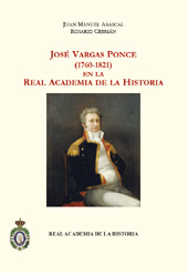 E-book, José Vargas Ponce (1760-1821) en la Real Academia de la Historia, Abascal Palazón, Juan Manuel, Real Academia de la Historia