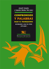 E-book, Compromisos y palabras bajo el franquismo : recordando a Blas de Otero (1979-2009) : actas del Congreso Internacional celebrado en Granada del 27 al 29 de enero de 2010, Editorial Renacimiento