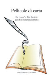 E-book, Pellicole di carta : da Gogol' a Tim Burton : quindici romanzi al cinema, Edizioni Santa Caterina