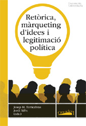 eBook, Retòrica, màrqueting d'idees i legitimació política, Documenta Universitaria