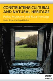 E-book, Constructing cultural and natural heritage : parks, museums and rural heritage, Documenta Universitaria
