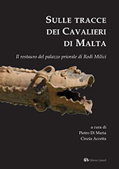eBook, Sulle tracce dei Cavalieri di Malta : il restauro del palazzo priorale di Rodì Milici, Caracol