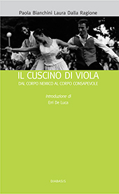 E-book, Il cuscino di Viola : dal corpo nemico al corpo consapevole, Bianchini, Paola, Diabasis