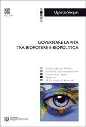 eBook, Governare la vita tra biopotere e biopolitica, Vergari, Ughetta, Tangram edizioni scientifiche