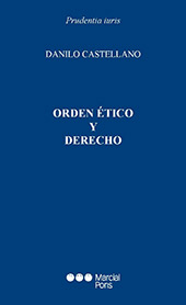 E-book, Orden ético y derecho, Castellano, Danilo, Marcial Pons Ediciones Jurídicas y Sociales