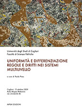E-book, Uniformità e differenziazione : regole e diritti nei sistemi multilivello : Cagliari, 15 ottobre 2009, Aula magna rettorato, Aipsa