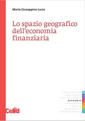 E-book, Lo spazio geografico dell'economia finanziaria, Lucia, Maria Giuseppina, Celid