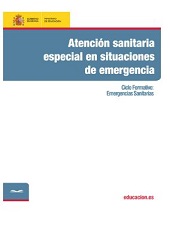 eBook, Atención sanitaria especial en situaciones de emergencia, Jiménez Corona, Juan, Ministerio de Educación, Cultura y Deporte