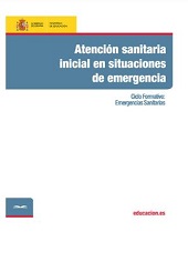 eBook, Atención sanitaria inicial en situaciones de emergencia, Jiménez Corona, Juan, Ministerio de Educación, Cultura y Deporte
