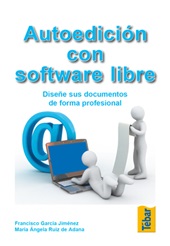 E-book, Autoedición con software libre : diseñe sus documentos de forma profesional, Tébar Flores