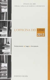 E-book, L'officina dei libri : [testimonianze, saggi, documenti], Unicopli