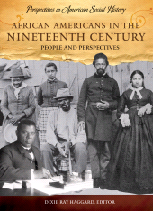 E-book, African Americans in the Nineteenth Century : People and Perspectives, ABC-CLIO