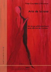 eBook, Arts de la ruse : un tango philosophique avec Michel de Certeau, Courtois-L'Heureux, Fleur, EME Editions