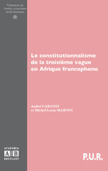 E-book, Le constitutionnalisme de la troisième vague dans l'espace africain francophone, Cabanis, André, Academia