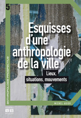 E-book, Esquisses d'une anthropologie de la ville : lieux, situations, mouvements, Academia