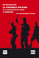 E-book, Le contrôle policier de la délinquance des jeunes à Kinshasa : une approche ethnographique en criminologie, Academia