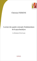 eBook, Lecture des quatre concepts fondamentaux de la psychanalyse. Le séminaire XI de Lacan, Fierens, Christian, EME éditions