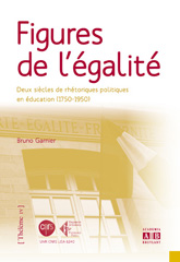 E-book, Figures de l'égalité : Deux siècles de rhétoriques politiques en éducation (1750-1950), Academia