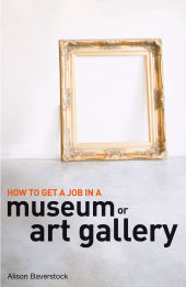 E-book, How to Get a Job in a Museum or Art Gallery, A&C Black Business Information and Development