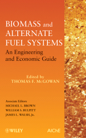 E-book, Biomass and Alternate Fuel Systems : An Engineering and Economic Guide, AIChe - American Institute of Chemical Engineers