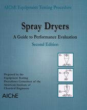 E-book, Spray Dryers : A Guide to Performance Evaluation, AIChe - American Institute of Chemical Engineers