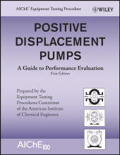 E-book, Positive Displacement Pumps : A Guide to Performance Evaluation, AIChe - American Institute of Chemical Engineers