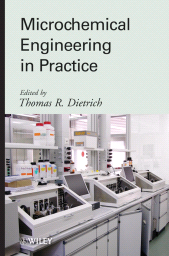 E-book, Microchemical Engineering in Practice, AIChe - American Institute of Chemical Engineers
