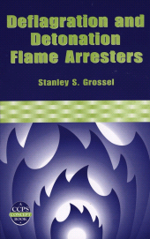 E-book, Deflagration and Detonation Flame Arresters, AIChe - American Institute of Chemical Engineers