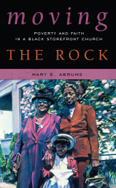 E-book, Moving the Rock : Poverty and Faith in a Black Storefront Church, Altamira Press