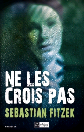 E-book, Ne les crois pas, L'Archipel