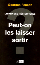 m, Criminels récidivistes : Peut-on les laisser sortir?, L'Archipel