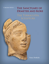 E-book, The Sanctuary of Demeter and Kore : The Terracotta Sculpture, American School of Classical Studies at Athens